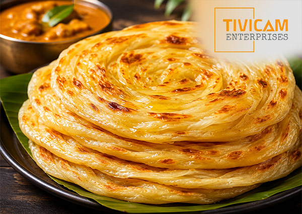 Kerala Porotta - TIVICAM Enterprises
